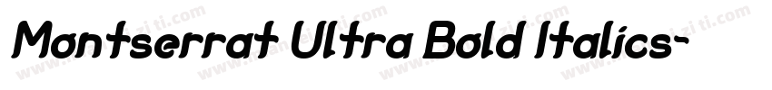 Montserrat Ultra Bold Italics字体转换